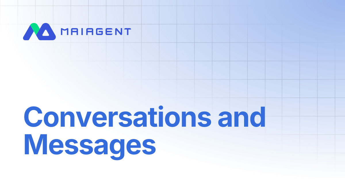 Conversations and Messages | API 文件/ API Doc en English | MaiAgent